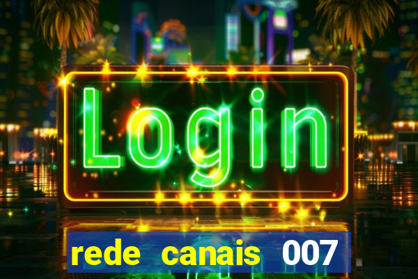 rede canais 007 cassino royale